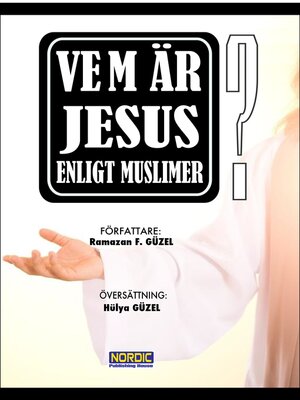 cover image of Vem är Jesus enligt muslimer?